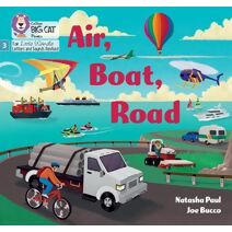 Air, Boat, Road (Big Cat Phonics for Little Wandle Letters and Sounds Revised)