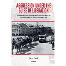 Aggression under the Guise of Liberation