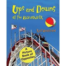Ups & Downs at the Boardwalk (Careers for Kids)