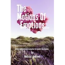 Motions Of Emotions