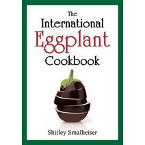 International Eggplant Cookbook