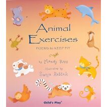 Animal Exercises (Poems for the Young)