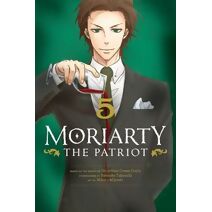 Moriarty the Patriot, Vol. 5 (Moriarty the Patriot)