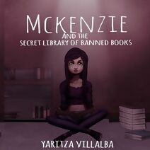 McKenzie and the Secret Library of Banned Books