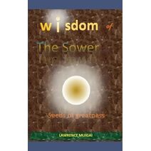 Wisdom of the Sower