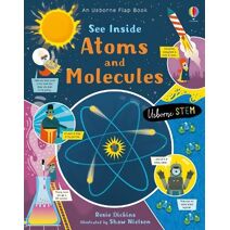 See Inside Atoms and Molecules (See Inside)