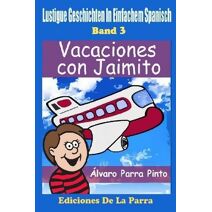 Lustige Geschichten in Einfachem Spanisch 3