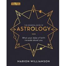 Essential Book of Astrology (Elements)