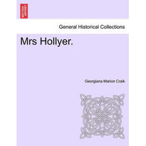 Mrs Hollyer. Vol. II.
