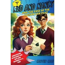 Ned and Nancy and the Case of the Poison Oak Plot (Ned and Nancy)