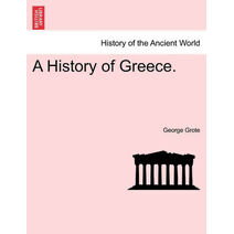 History of Greece. VOL. II