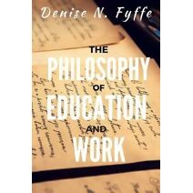 Philosophy of Education and Work (Career Development)
