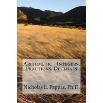 Arithmetic - Integers, Fractions, Decimals