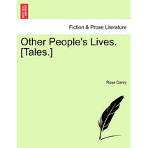 Other People's Lives. [Tales.]
