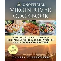 Unofficial Virgin River Cookbook