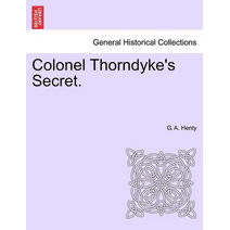 Colonel Thorndyke's Secret.