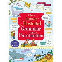 Junior Illustrated Grammar and Punctuation (Illustrated Dictionaries and Thesauruses)
