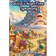 Olivia's NightTime Symphony