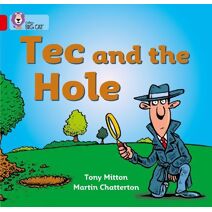 Tec and the Hole (Collins Big Cat)