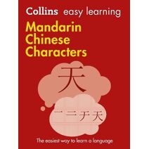 Easy Learning Mandarin Chinese Characters (Collins Easy Learning)
