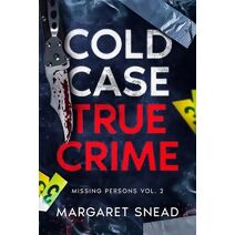Cold Case True Crime (Cold Case True Crime)