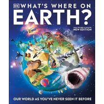 What's Where on Earth? (DK Where on Earth? Atlases)