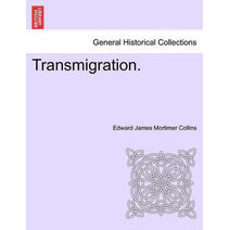 Transmigration.