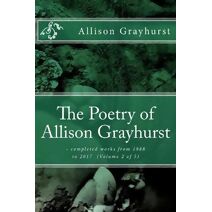 Poetry of Allison Grayhurst (Poetry of Allison Grayhurst)