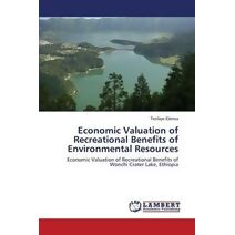 Economic Valuation of Recreational Benefits of Environmental Resources
