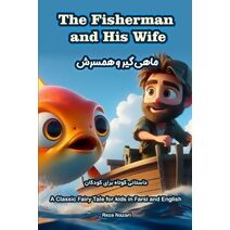 Fisherman and His Wife