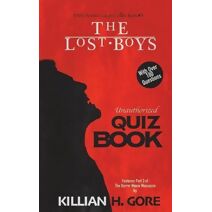 Lost Boys Unauthorized Quiz Book (Mini Horror Quiz Collection)