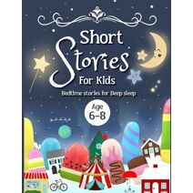 Short Stories for Kids Age 6-8