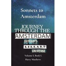 Sonnets to Amsterdam (Sonnets to Amsterdam)
