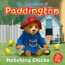 Hatching Chicks (Adventures of Paddington)