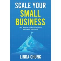 Scale Your Small Business