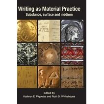 Writing as Material Practice