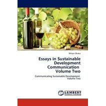 Essays in Sustainable Development Communication Volume Two