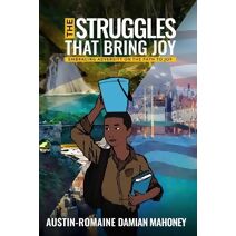Struggles That Bring Joy