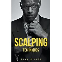 Scalping Techniques (Empresarios Millonarios)
