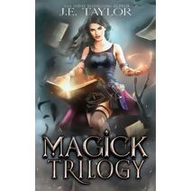 Magick Trilogy (Magick Trilogy)