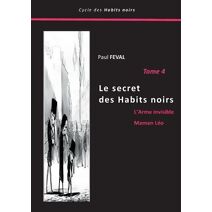 secret des Habits noirs