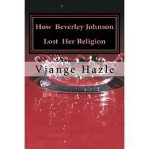 How Beverley Johnson Lost Her Religion