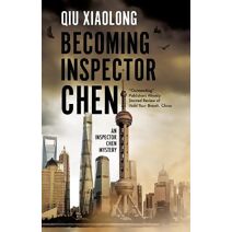 Becoming Inspector Chen (Inspector Chen mystery)