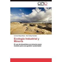 Ecologia Industrial y Mineria