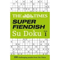 Times Super Fiendish Su Doku Book 1 (Times Su Doku)
