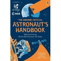 Usborne Official Astronaut's Handbook (Handbooks)