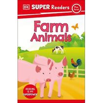DK Super Readers Pre-Level Farm Animals (DK Super Readers)