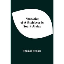 Narrative Of A Residence In South Africa