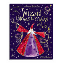 Wizard Things To Make And Do (Things To Make And Do)