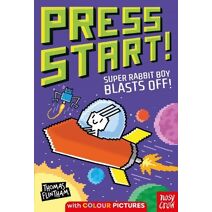 Press Start! Super Rabbit Boy Blasts Off! (Press Start!)